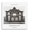 BECHER, BERND & HILLA. Fabrikhallen.
